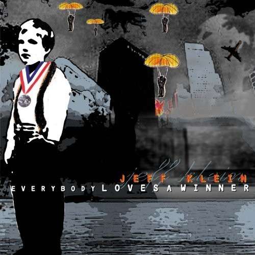 Cover for Jeff Klein · Everybody Loves a Winner (CD) (2010)