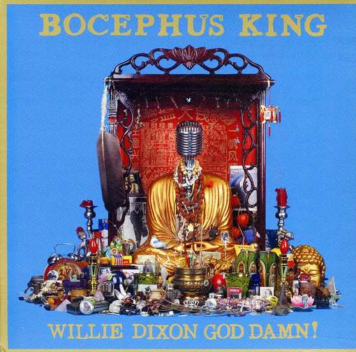 Cover for Bocephus King · Willie Dixon God Damn! (CD) (2011)