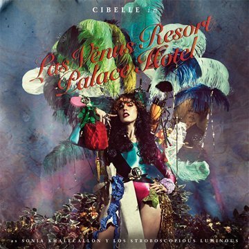 Cover for Cibelle · Las Venus Resort Palace (CD) [Digipak] (2010)