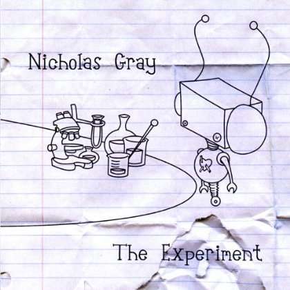 Experiment - Nicholas Gray - Musique - Nicholas Gray - 0885767930957 - 18 octobre 2011