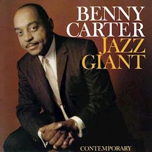 Cover for Benny Carter · Jazz Giant (LP) [Contemporary Records Acoustic Sounds Series edition] (2022)