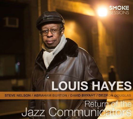 Return Of The Jazz Communicato - Hayes Louis - Musik - HOUSE ARREST - 0888295074957 - 13. maj 2014