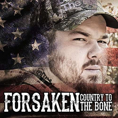 Cover for Forsaken · Country to the Bone (CD) (2014)