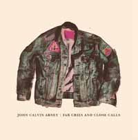 Cover for John Calvin Abney · Far Cries and Close Calls (CD) (2019)