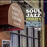 Cover for Chris Hazelton's Boogaloo 7 · Soul Jazz Fridays (CD) (2016)