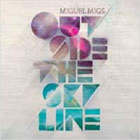 Cover for Miguel Migs · Outside the Skyline (CD) [Japan Import edition] (2011)