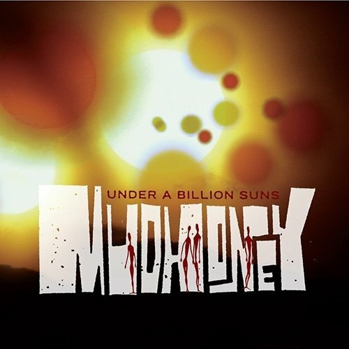 Cover for Mudhoney · Under a Billion Suns (CD) [Japan Import edition] (2017)