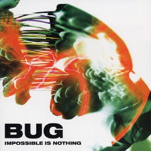 Cover for Bug · Impossible is Nothing (CD) [Japan Import edition] (2004)