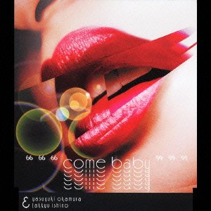 Cover for Yasuyuki Okamura · Come Baby (CD) [Japan Import edition] (2002)