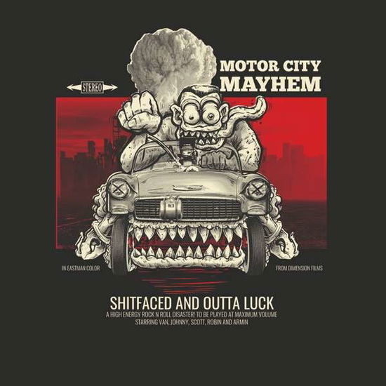 Shitfaced And Outta Luck - Motor City Mayhem - Musik - METALAPOLIS RECORDS - 4893243143957 - 25 maj 2018