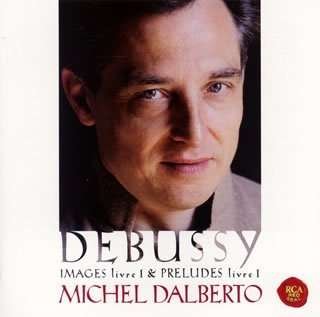 Cover for Michel Dalberto · Debussy : Prelude Book 1 &amp; Images 1 (CD) [Japan Import edition] (2008)
