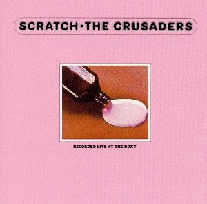 Cover for The Crusaders · Scratch (CD) [Japan Import edition] (1993)