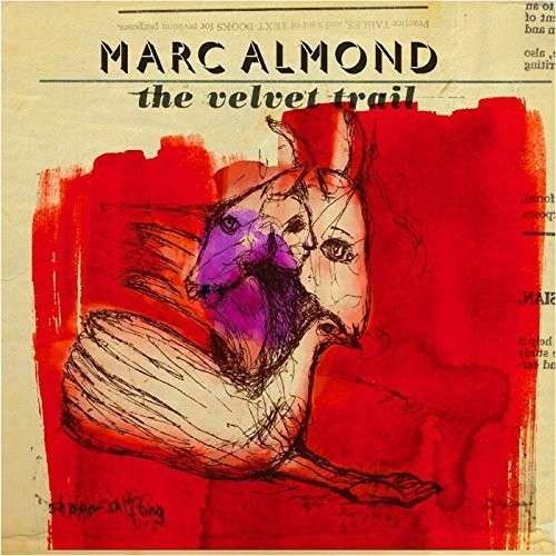 Cover for Marc Almond · The Velvet Trail (CD) (2015)