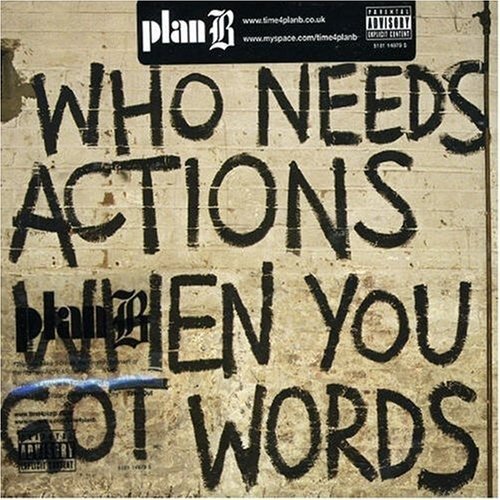 Cover for Plan B · Who Needs Actions when You Got Words (CD)