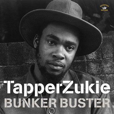 Bunker Buster - Tapper Zukie - Musiikki - KINGSTON SOUNDS - 5060135762957 - perjantai 29. heinäkuuta 2022