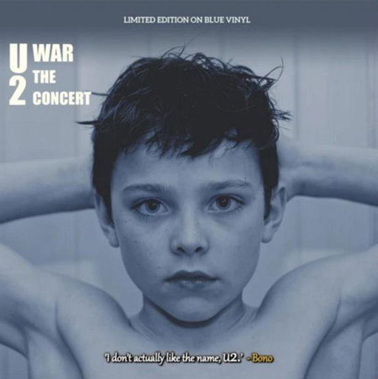 War In Concert (2x10" Blue Vinyl) - U2 - Musique - Coda - 5060420345957 - 24 septembre 2021