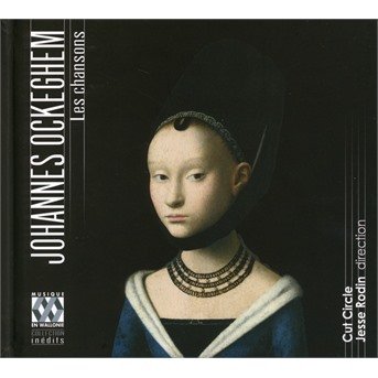 Cover for Cut Circle / Jesse Rodin · Johannes Ockeghem: Les Chansons (CD) (2020)