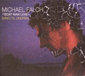 Cover for Michael Falch · Sang til Undren (CD) [Digipak] (2007)