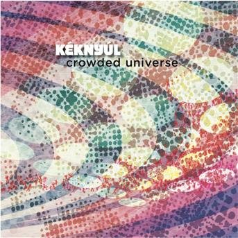 Cover for Keknyul · Crowded Universe (CD)