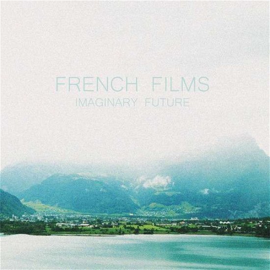 Cover for French Films · Imaginary Future (LP) (2012)