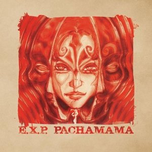 Cover for E.x.p. · Pachamama (White Splatter Green) (LP) (2017)