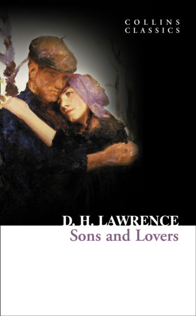 Cover for D. H. Lawrence · Sons and Lovers - Collins Classics (Paperback Book) (2010)