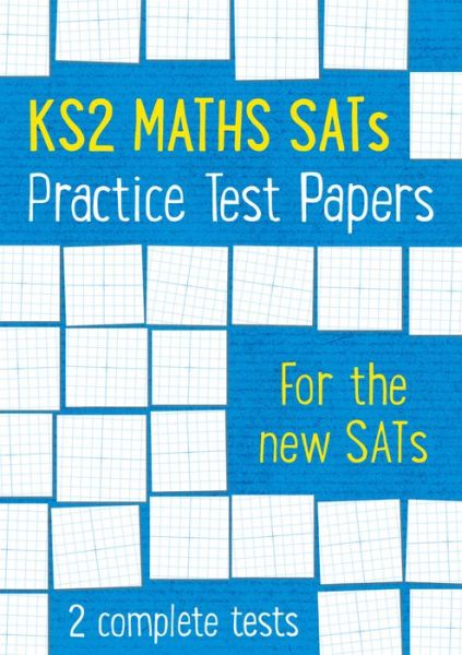 Cover for Keen Kite Books · KS2 Maths SATs Practice Test papers: Maths KS2 - Practice Test Papers (Paperback Book) (2017)