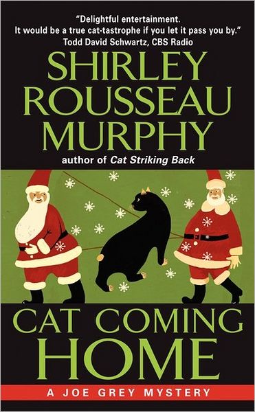 Cover for Shirley Rousseau Murphy · Cat Coming Home - Joe Grey Mystery Series (Paperback Book) (2011)