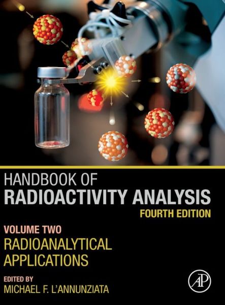 Cover for Michael L'Annunziata · Handbook of Radioactivity Analysis: Volume 2: Radioanalytical Applications (Hardcover Book) (2020)