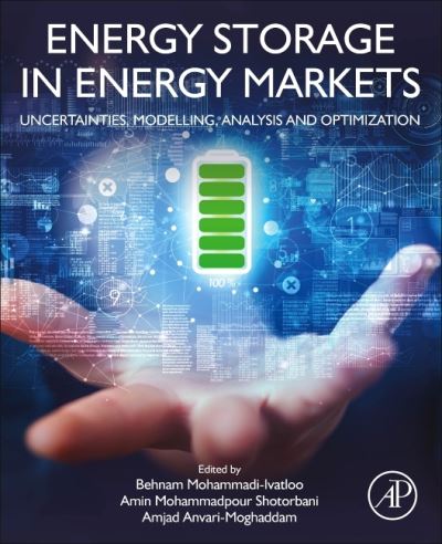 Cover for Energy Storage in Energy Markets: Uncertainties, Modelling, Analysis and Optimization (Paperback Book) (2021)