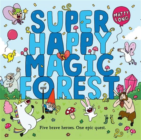Cover for Matty Long · Super Happy Magic Forest (Pocketbok) (2015)