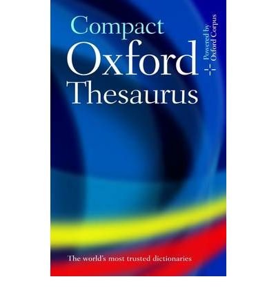 Cover for Oxford Languages · Compact Oxford Thesaurus: Third edition revised (Innbunden bok) [Revised edition] (2008)