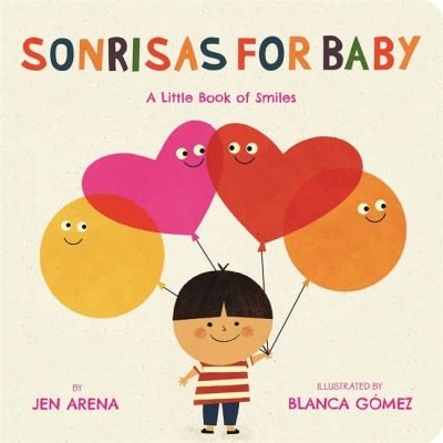 Cover for Jen Arena · Sonrisas for Baby: A Little Book of Smiles (Kartongbok) [Bilingual edition] (2020)