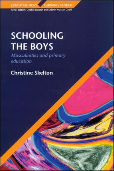 Cover for Christine Skelton · Schooling the Boys (Pocketbok) (2001)