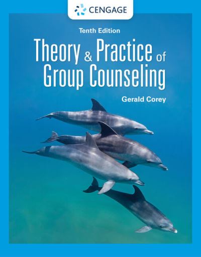 Theory and Practice of Group Counseling - Corey, Gerald (Professor emeritus of Human Services and Counseling at California State University at Fullerton) - Books - Cengage Learning, Inc - 9780357622957 - March 25, 2022