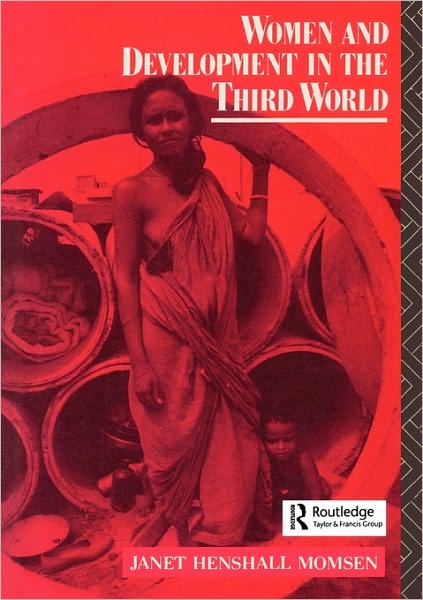 Janet Momsen · Women and Development in the Third World - Routledge Introductions to Development (Paperback Book) (1991)