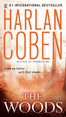 The Woods: A Suspense Thriller - Harlan Coben - Bøker - Penguin Publishing Group - 9780451221957 - 1. april 2008