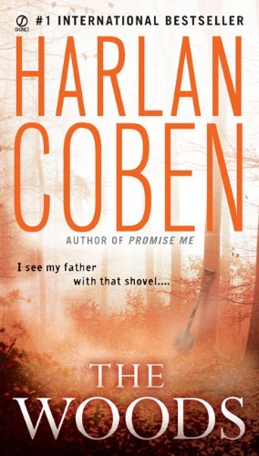 The Woods: A Suspense Thriller - Harlan Coben - Libros - Penguin Publishing Group - 9780451221957 - 1 de abril de 2008