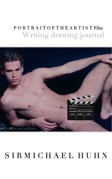 Cover for Sur Michael Huhn · Sir Michael Huhn Official Portrait Of The Artist Film Drawing Journal (Paperback Book) (2019)