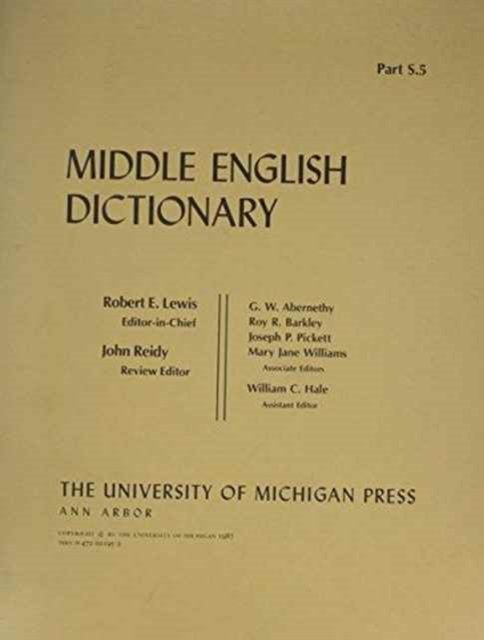 Middle English Dictionary: S.5 - Middle English Dictionary -  - Livros - The University of Michigan Press - 9780472011957 - 30 de setembro de 1987