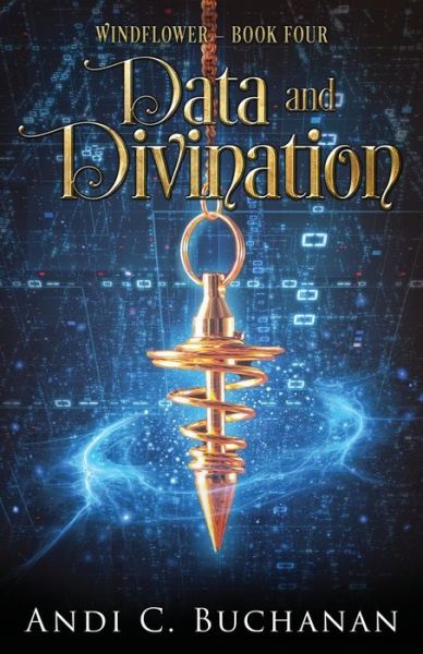 Cover for Andi C. Buchanan · Data and Divination (Book) (2022)