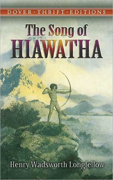Song of Hiawatha - Thrift Editions - Henry Wadsworth Longfellow - Bøker - Dover Publications Inc. - 9780486447957 - 28. juli 2006
