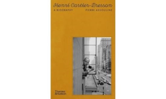 Pierre Assouline · Henri Cartier-Bresson: A Biography (Taschenbuch) (2024)