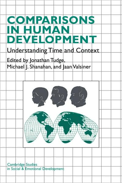 Cover for Jonathan Tudge · Comparisons in Human Development: Understanding Time and Context - Cambridge Studies in Social and Emotional Development (Pocketbok) (2008)