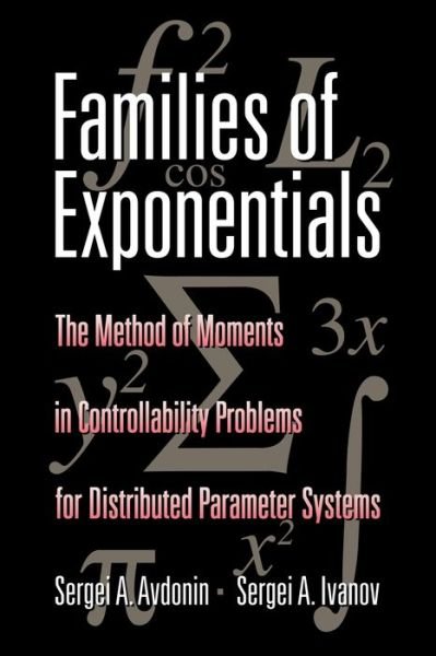 Cover for Avdonin, Sergei A. (St Petersburg State University) · Families of Exponentials: The Method of Moments in Controllability Problems for Distributed Parameter Systems (Paperback Bog) (2010)