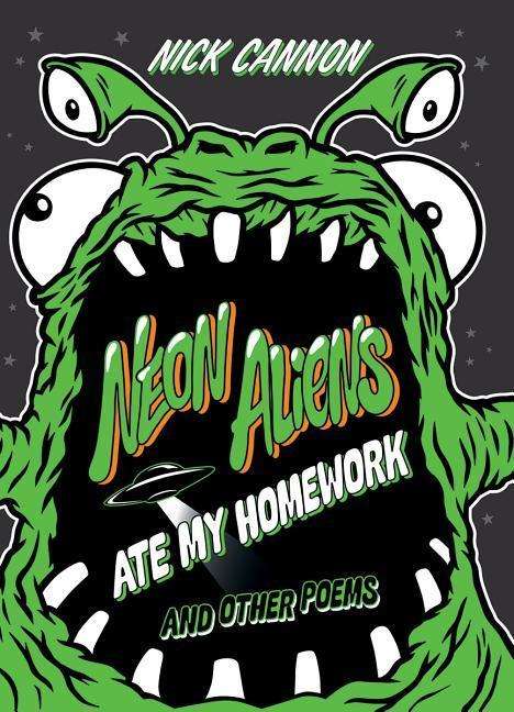 Cover for Nick Cannon · Neon Aliens Ate My Homework: and Other Poems (CD) (2015)