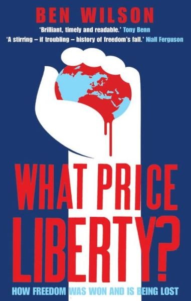 Cover for Ben Wilson · What Price Liberty? (Paperback Book) [Main edition] (2010)