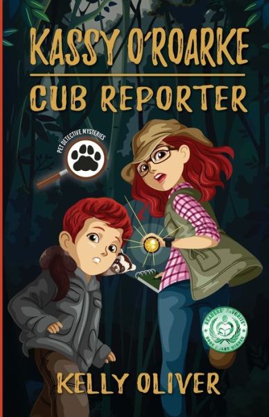 Cover for Kelly Oliver · Kassy O'Roarke, Cub Reporter (Paperback Book) (2020)