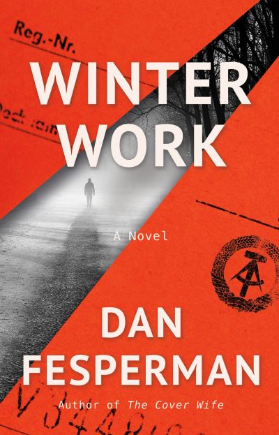 Cover for Dan Fesperman · Winter Work: A novel (Paperback Book) (2023)