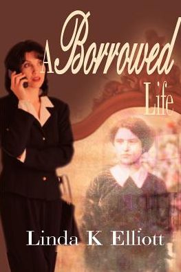 Cover for Linda Elliott · A Borrowed Life (Paperback Book) (2000)